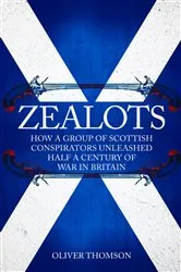 Book cover of Zealots by Oliver Thomson