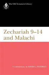 Book cover of Zechariah 9-14 and Malachi (1995) by David L. Petersen
