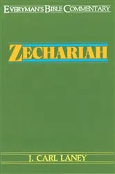 Book cover of Zechariah- Everyman's Bible Commentary (3rd ed.) by Carl Laney