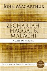 Book cover of Zechariah, Haggai, and Malachi by John F. MacArthur