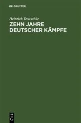 Book cover of Zehn Jahre deutscher Kämpfe by Heinrich Treitschke