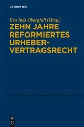 Book cover of Zehn Jahre reformiertes Urhebervertragsrecht by Unknown