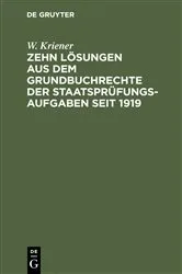 Book cover of Zehn Lösungen aus dem Grundbuchrechte der Staatsprüfungs-Aufgaben seit 1919 by Unknown