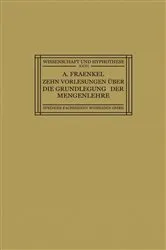 Book cover of Zehn Vorlesungen Über die Grundlegung der Mengenlehre by Adolf Fraenkel