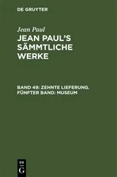 Book cover of Zehnte Lieferung. Fünfter Band: Museum by Jean Paul