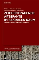 Book cover of Zeichentragende Artefakte im sakralen Raum by Wilfried E. Keil