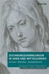 Book cover of Zeichnungssammlungen in Wien und Mitteleuropa by Christof Metzger