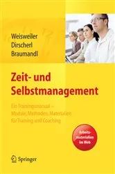 Book cover of Zeit- und Selbstmanagement by Silke Weisweiler