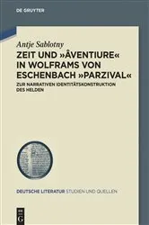 Book cover of Zeit und ›âventiure‹ in Wolframs von Eschenbach ›Parzival‹ by Antje Sablotny