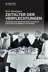 Book cover of Zeitalter der Verflechtungen by Kris Manjapra