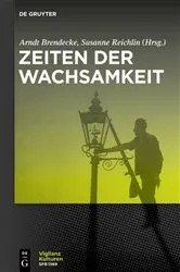 Book cover of Zeiten der Wachsamkeit by Arndt Brendecke