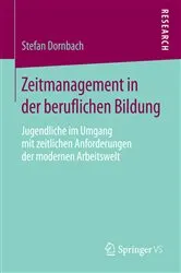 Book cover of Zeitmanagement in der beruflichen Bildung by Stefan Dornbach