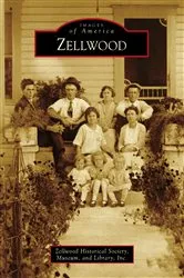 Book cover of Zellwood by Zellwood Historical Society, Museum, and Library, Inc.