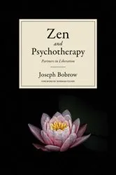 Book cover of Zen and Psychotherapy by Joseph Bobrow