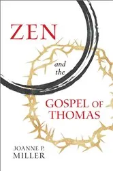 Book cover of Zen and the Gospel of Thomas by Unknown