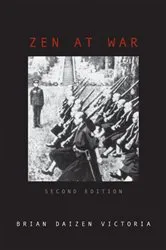 Book cover of Zen at War (2nd ed.) by Brian Daizen Victoria
