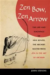 Book cover of Zen Bow, Zen Arrow by Unknown