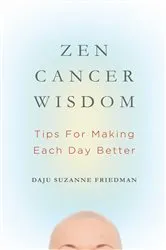Book cover of Zen Cancer Wisdom by Unknown