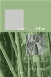Book cover of Zen-Existentialism by Lit-sen Chang