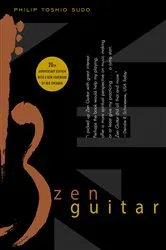 Book cover of Zen Guitar by Philip Toshio Sudo