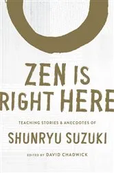 Book cover of Zen Is Right Here by Shunryu Suzuki