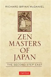 Book cover of Zen Masters of Japan by Richard Bryan McDaniel