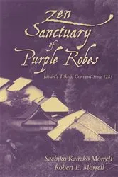 Book cover of Zen Sanctuary of Purple Robes by Sachiko Kaneko Morrell