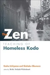 Book cover of Zen Teaching of Homeless Kodo by Kosho Uchiyama Roshi