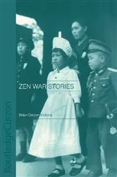 Book cover of Zen War Stories by Brian Victoria