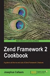 Book cover of Zend Framework 2 Cookbook by Josephus Callaars