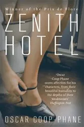 Book cover of Zenith Hotel by Oscar Coop-Phane