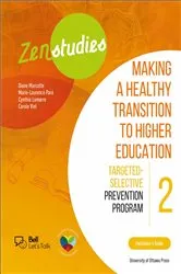 Book cover of Zenstudies: Making a Healthy Transition to Higher Education - Module 2 - Facilitator's Guide by Diane Marcotte