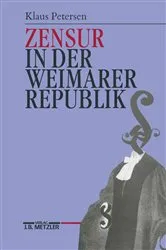 Book cover of Zensur in der Weimarer Republik by Klaus Petersen