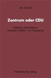 Book cover of Zentrum oder CDU by Ute Schmidt