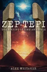 Book cover of Zep-Tepi by Alex Whitaker