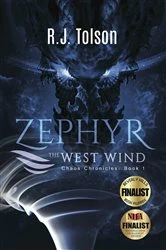 Book cover of Zephyr The West Wind Final Edition (Chaos Chronicles: Book 1) by R. J. Tolson
