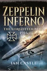 Book cover of Zeppelin Inferno by Ian Castle