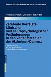 Book cover of Zerebrale Korrelate klinischer und neuropsychologischer Veränderungen in den Verlaufsstadien der Alzheimer-Demenz by Pantel Johannes