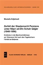 Book cover of Zerfall der Staatsmacht Persiens unter Nasir ad-Din Schah Qagar (1848-1896) by Unknown