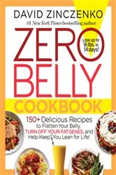 Book cover of Zero Belly Cookbook by David Zinczenko