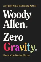 Book cover of Zero Gravity by Woody Allen