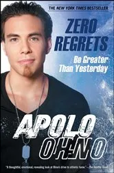 Book cover of Zero Regrets by Apolo Ohno