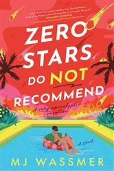 Book cover of Zero Stars, Do Not Recommend by MJ Wassmer
