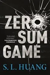 Book cover of Zero Sum Game by S. L. Huang