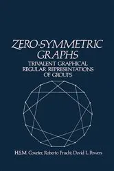 Book cover of Zero-Symmetric Graphs by H. S. M. Coxeter