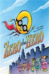 Book cover of Zero the Hero by Joan Holub
