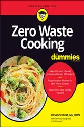 Book cover of Zero Waste Cooking For Dummies by Rosanne Rust