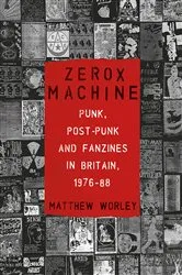 Book cover of Zerox Machine by Matthew Worley