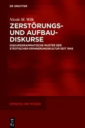 Book cover of Zerstörungs- und Aufbaudiskurse by Nicole M. Wilk