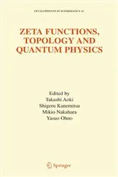Book cover of Zeta Functions, Topology and Quantum Physics by Takashi Aoki